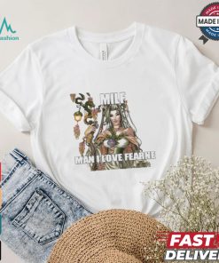 Itextedbeca Milf Man I Love Fearne T shirt