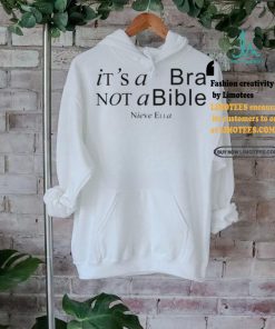 It’s A Bra Not A Bible Nieve Ella Shirt