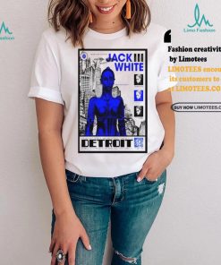 Jack white august 5th 2024 saint andrew’s hall detroit mi poster shirt, hoodie, sweater, long sleeve and tank top Jack white august 5th 2024 saint andrew’s hall detroit mi poster shirt