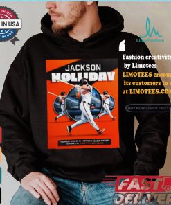 Jackson Holliday Baltimore Orioles young players in american league history to homer in three straight games shirt, hoodie, sweater, long sleeve and tank top Jackson Holliday Baltimore Orioles young players in american league history to homer in three straight games shirt