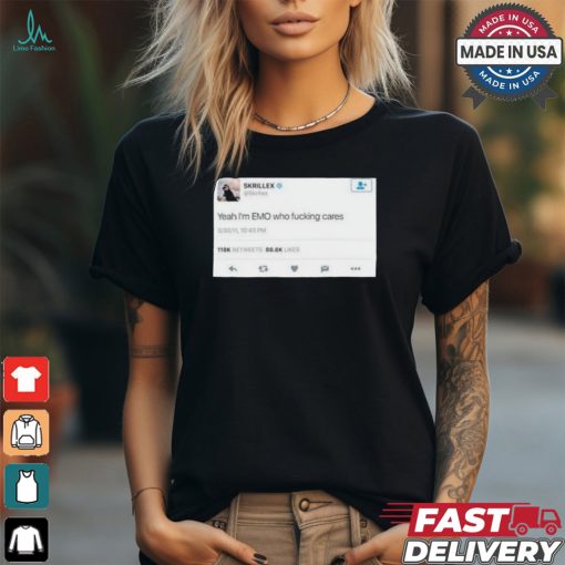 Jake Aurasphere Skrillex Yeah I’m Emo Who Fucking Cares t shirt