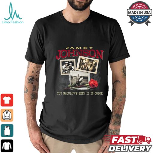Jamey Johnson Should’ve Seen It In Color Shirt