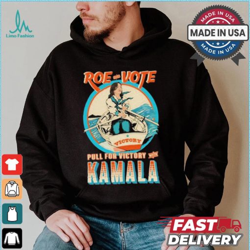Jeff Brawn Roe Your Vote Pull For Victory With Kamala Shirt