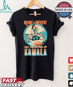 Jeff Brawn Roe Your Vote Pull For Victory With Kamala Shirt