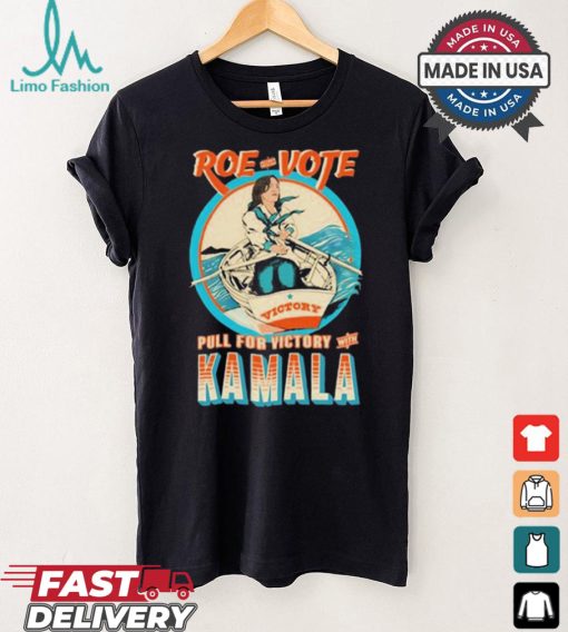 Jeff Brawn Roe Your Vote Pull For Victory With Kamala Shirt