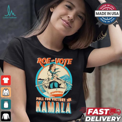 Jeff Brawn Roe Your Vote Pull For Victory With Kamala Shirt