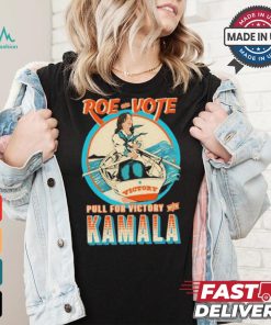 Jeff Brawn Roe Your Vote Pull For Victory With Kamala Shirt