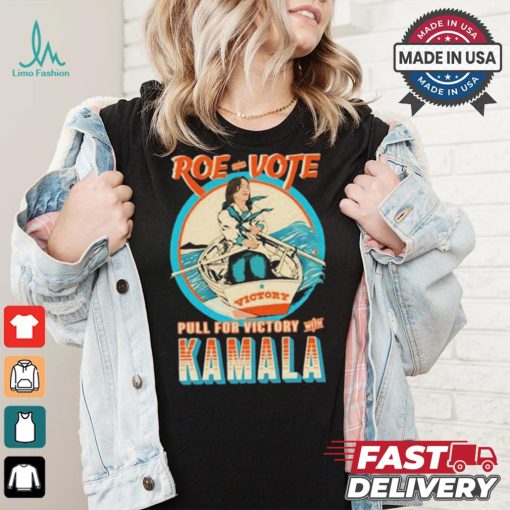 Jeff Brawn Roe Your Vote Pull For Victory With Kamala Shirt