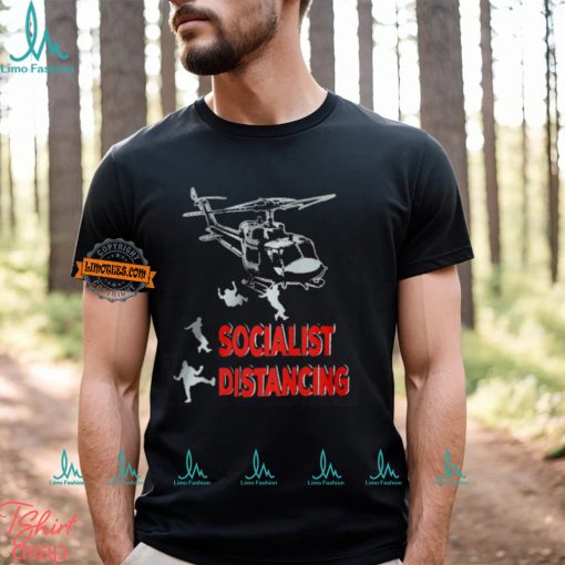 Jim Hanson Socialist Distancing Shirt