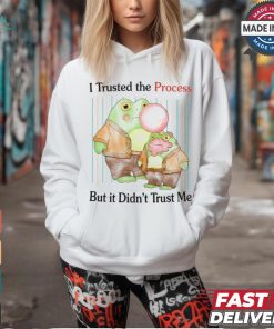 Jmcgg I Trusted The Process But It Didn't Trust Me Shirt