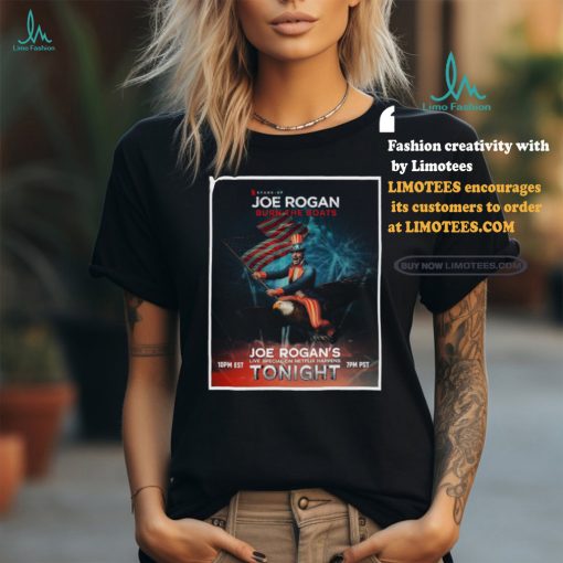 Joe Rogan burn the boats ride eagle Flag of the United States shirt