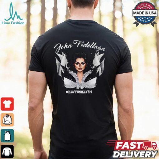 John Fedellaga Hawyunikayem Shirt