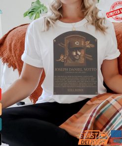 Joseph Daniel Votto Cincinnati Of 2000 Still Bangs T shirt