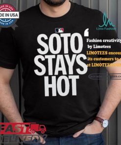 Juan Soto Soto Stays Hot Shirt