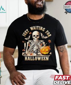 Just Waiting For Halloween Skeleton Coffee Spooky Season Shirt