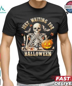 Just Waiting For Halloween Skeleton Coffee Spooky Season Shirt