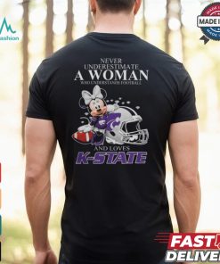 K State Wildcats x Minnie Mouse Never Underestimate A Woman Who Understands Football And Loves Shirt