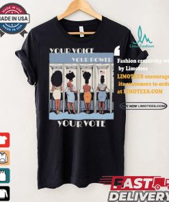 Kamala Harris Black Women Vote Your Voice Your Power Your Vote T shirt