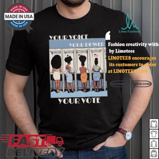 Kamala Harris Black Women Vote Your Voice Your Power Your Vote T shirt
