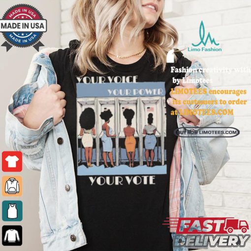 Kamala Harris Black Women Vote Your Voice Your Power Your Vote T shirt