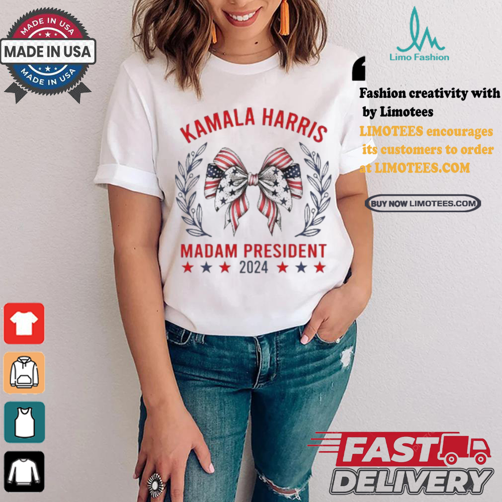 Kamala Harris For Madam President Election 2024 America Bow Voting For Harris T shrit Kamala Harris For Madam President Election 2024 America Bow Voting For Harris T shrit