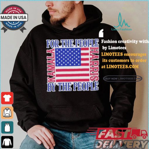 Kamala Harris For Us President For The People By The People I Stand With Kamala Harris Us Flag T shirt