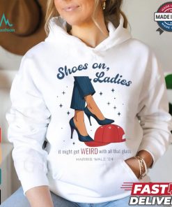 Kamala Harris High Heel Stepping On Red Maga Hat Shoes On Ladies It Might Get Weird With All That Glass Harris Walz 2024 T shirts
