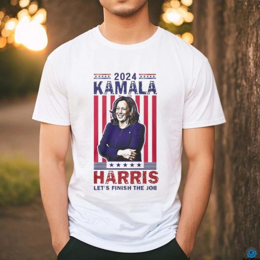 Kamala Harris Let’s Finish The Job Shirt