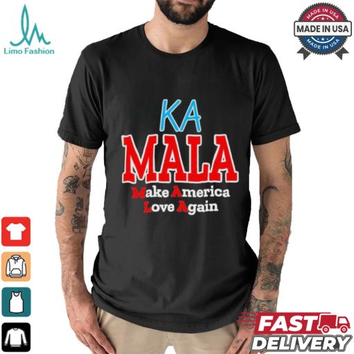 Kamala Harris Make America Love Again 2024 Shirt