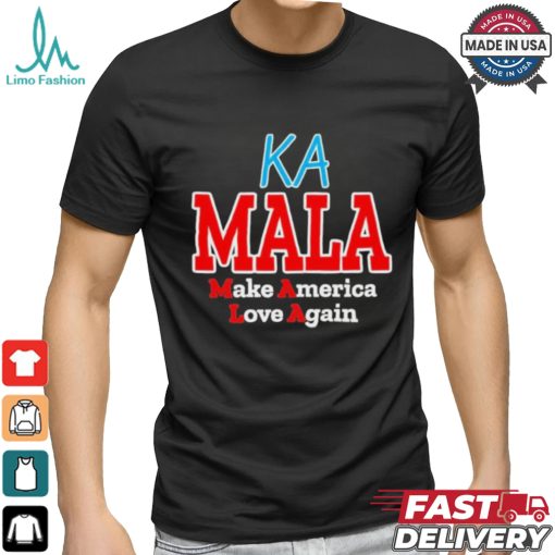 Kamala Harris Make America Love Again 2024 Shirt