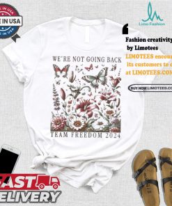 Kamala Harris Tim Walz Team Freedom 2024 We’re No Going Back Botanical Flowers Butterflies T shirt
