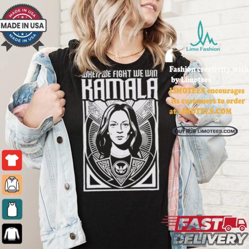 Kamala Harris Walz When We Fight We Win President Democrat Election Anti Trump Election T shirt