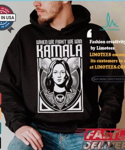 Kamala Harris Walz When We Fight We Win President Democrat Election Anti Trump Election T shirt