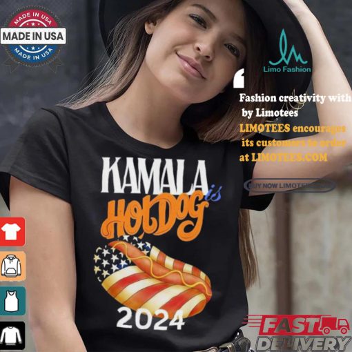 Kamala Is Hotdog 2024 T shirt