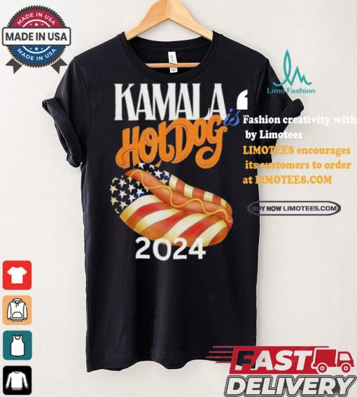 Kamala Is Hotdog 2024 T shirt
