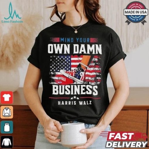 Kamala Stepping On Red Hat Mind Your Own Damn Business Harris Walz T Shirt