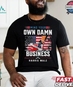 Kamala Stepping On Red Hat Mind Your Own Damn Business Harris Walz T Shirt