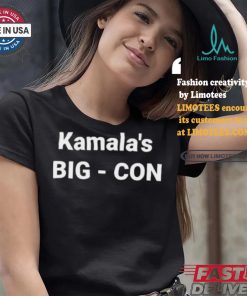 Kamala’s Big – Con shirt