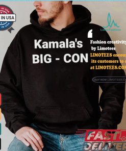 Kamala’s Big – Con shirt