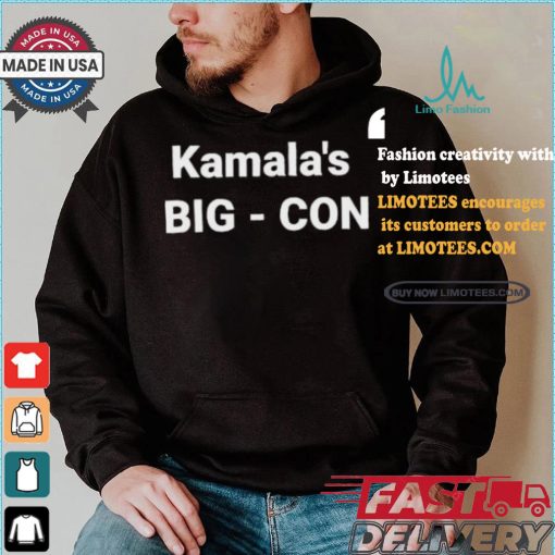 Kamala’s Big – Con shirt