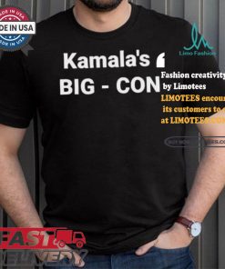 Kamala’s Big – Con shirt