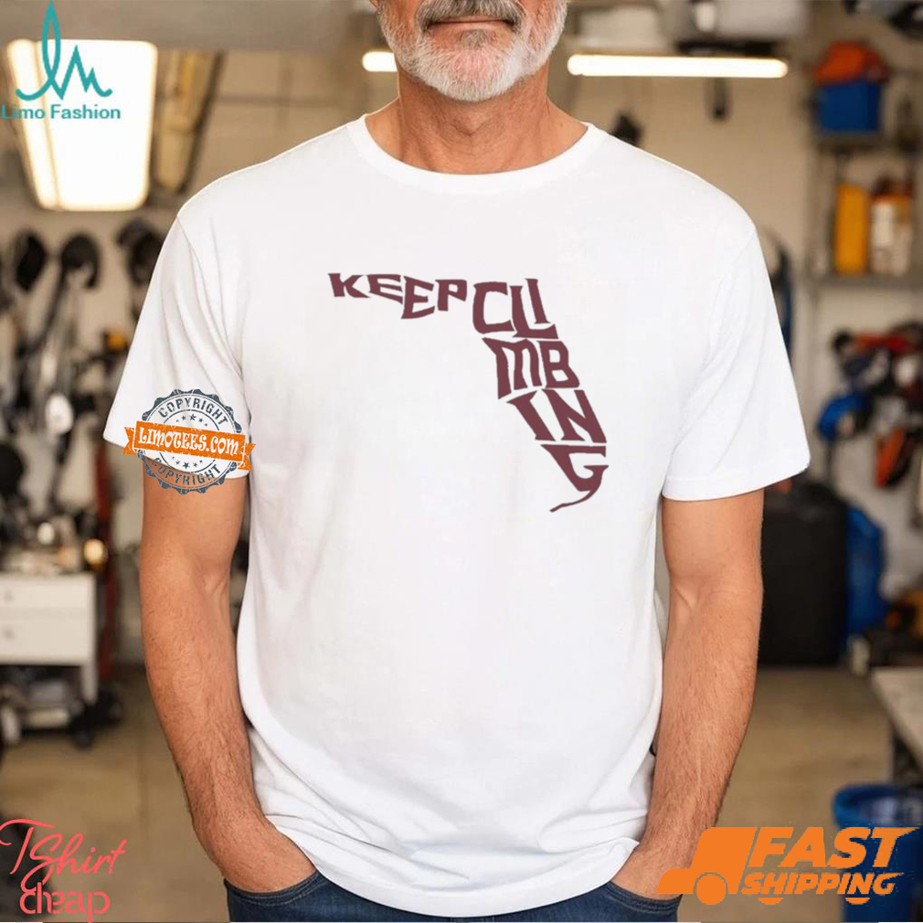 Keep climbing shirt