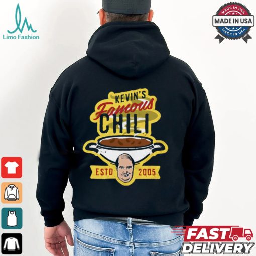 Kevin’s Famous Chili Estd 2005 Shirt