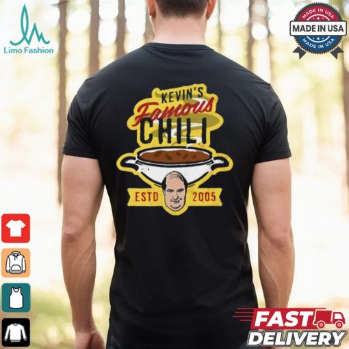 Kevin’s Famous Chili Estd 2005 Shirt