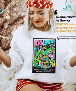 Kill Lingoln 9 30 Club in Washington DC Nov 21 2024 Poster shirt