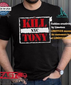 Kill Tony Nyc T shirt