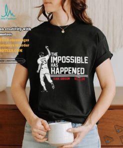 Kirk Gibson 10 15 88 The Impossible Has Happened T Shirt