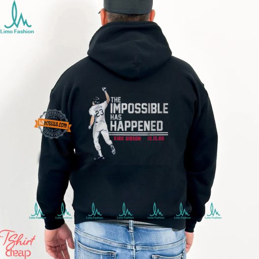 Kirk Gibson The Impossible Has Happened Shirt