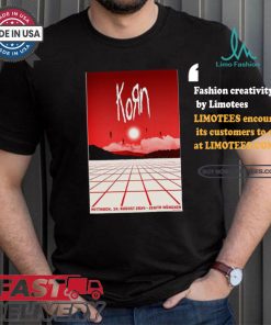 Korn Aug 14 2024 Zenith in Munich Germany Poster shirt