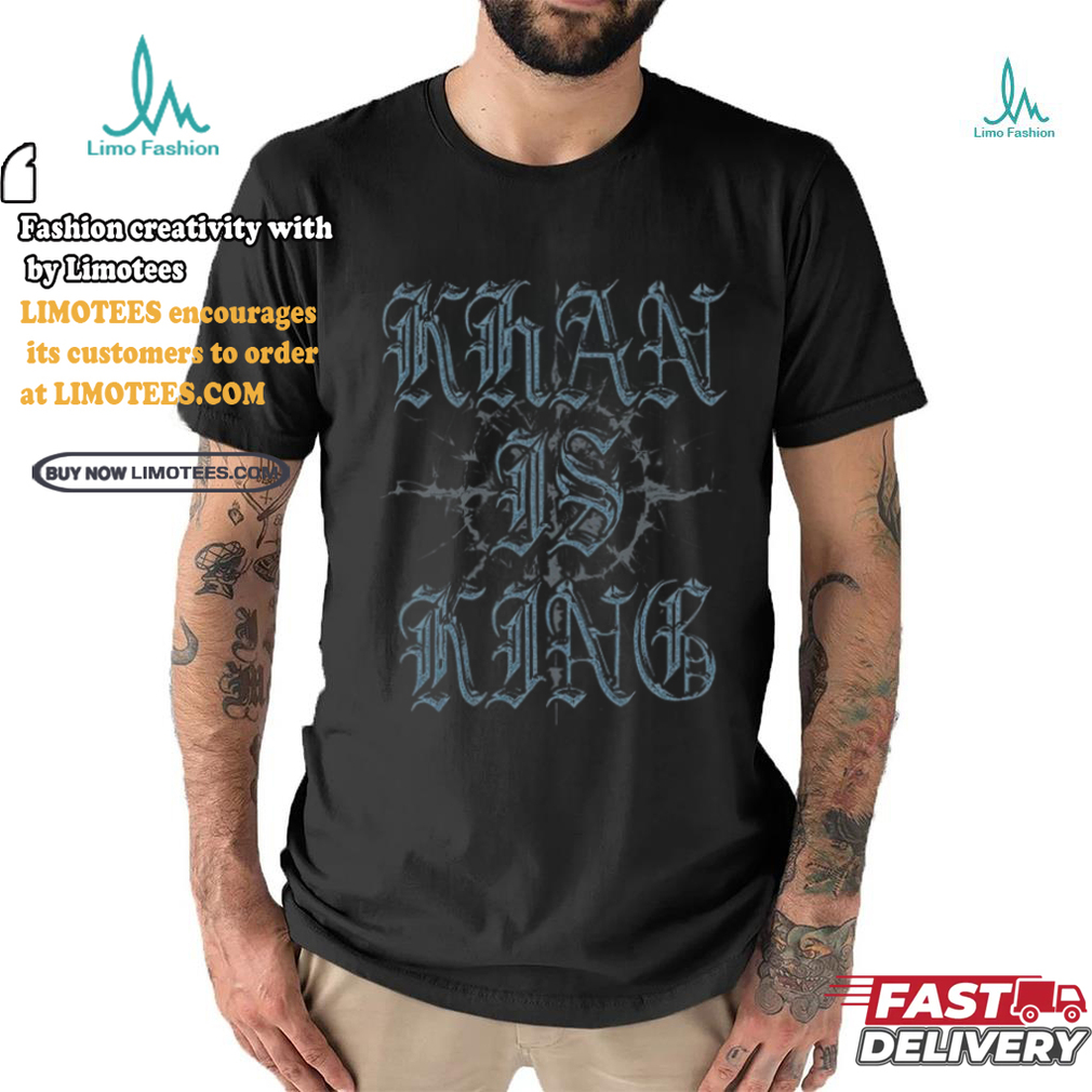 Kublai Khan TX Khan is King Shirt Kublai Khan TX Khan is King Shirt